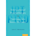 Interpersonal Psychotherapy for Posttraumatic Stress Disorder