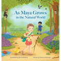 As Maya Grows in the Natural World: Nature Opens A Path to a Magical Imagination