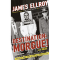 Destination: Morgue!: L.A. Tales