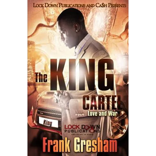The King Cartel: Love & War