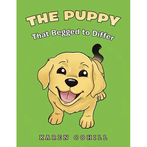 The Puppy That Begged to Differ
