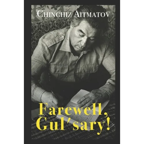 Farewell, Gul'sary!