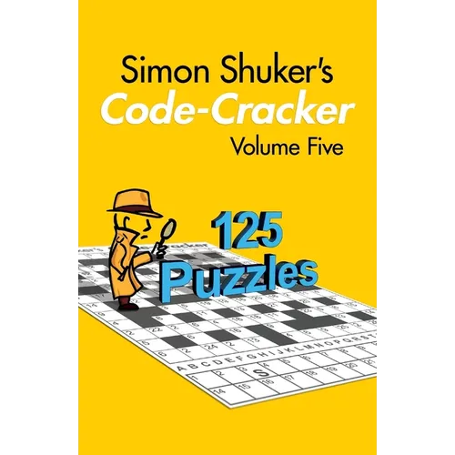 Simon Shuker's Code-Cracker, Volume Five