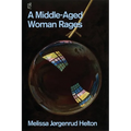 A Middle-Aged Woman Rages