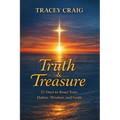 Truth & Treasure: 21 Days to Reset Your Habits, Mindset, and Goals