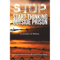 S.T.O.P.: Start Thinking Outside Prison