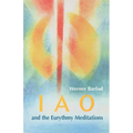 IAO and the Eurythmy Meditations