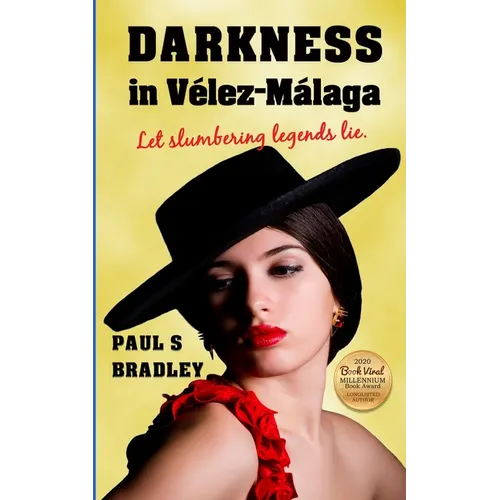 Darkness in Velez-Malaga: Crime Thriller set in Spain