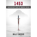 1453: Constantinople and the Immortal Rulers