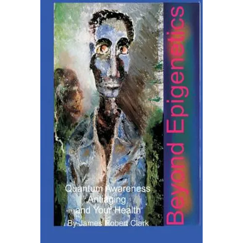 Beyond Epigenetics