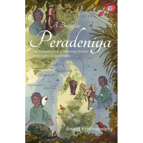 A Bridge To Peradeniya