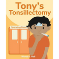 Tony's Tonsillectomy