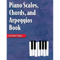 Piano Scales, Chords, and Arpeggios Book