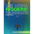 The Arena Riggers' Handbook, Second Edition