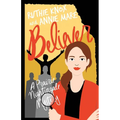 Believer: A Prairie Nightingale Mystery