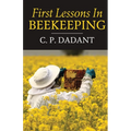 First Lessons in Beekeeping