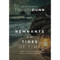 Remnants on The Tides of Time