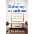 From Stethoscope to Boardroom: Chief Medical Officer Decoded