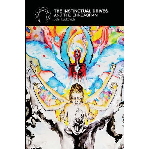 The Instinctual Drives and the Enneagram