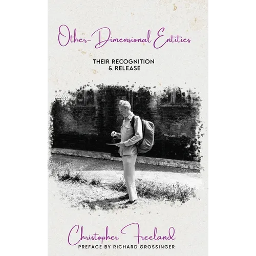 Other-Dimensional Entities: Their Recognition and Release