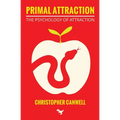 Primal Attraction: The Psychology of Attraction
