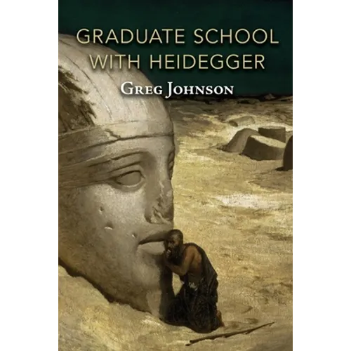 Graduate School with Heidegger