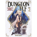 Dungeon Elf: What's a Dungeon Without Treasure Chests? Vol. 2