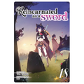 Reincarnated as a Sword (Light Novel) Vol. 18