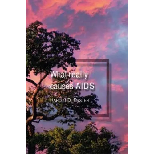 What Really Causes Aids