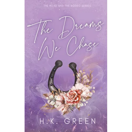 The Dreams We Chase