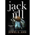 Jack and Jill: The Complete Trilogy
