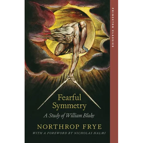 Fearful Symmetry: A Study of William Blake