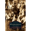 Marblehead, Volume I