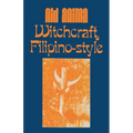 Witchcraft, Filipino Style