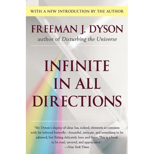 Infinite in All Directions: Gifford Lectures Given at Aberdeen, Scotland April-November 1985