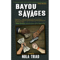 Bayou Savages