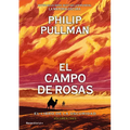 El Campo de Rosas / The Rose Field