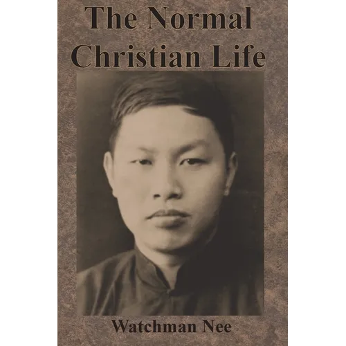 The Normal Christian Life