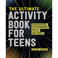 The Ultimate Activity Book for Teens: Crosswords, Cryptograms, Trivia, and More!
