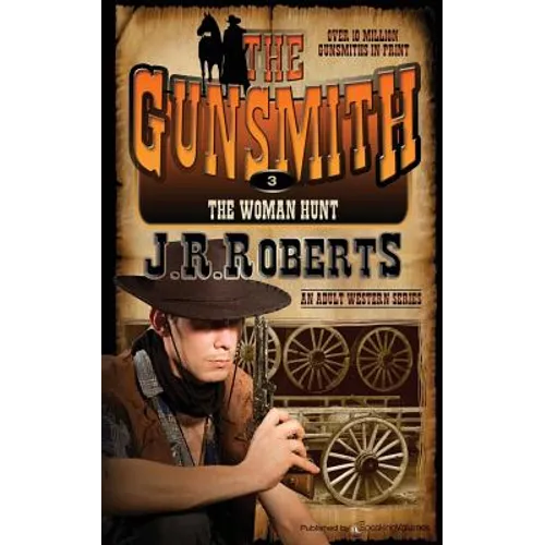 The Woman Hunt: The Gunsmith