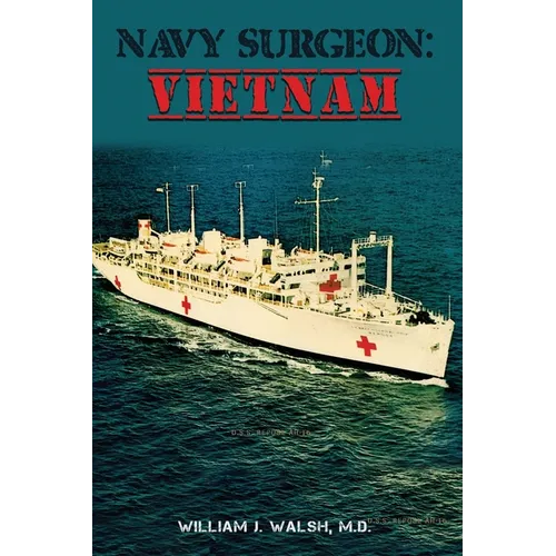 Navy Surgeon: Vietnam