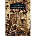 Logging in Grays Harbor