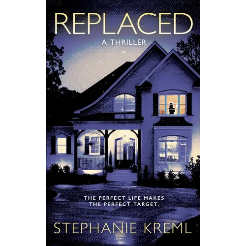 Replaced: A Domestic Suspense Thriller