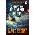 Operation Ice and Fire