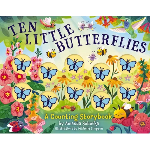 Ten Little Butterflies: A Counting Storybook
