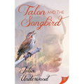 Talon and the Songbird