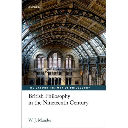 British Philosophy in the Nineteenth Century
