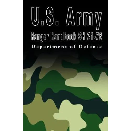 U.S. Army Ranger Handbook Sh 21-76