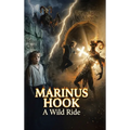 Marinus Hook: Before Christ Born Again Anew: A Wild Ride