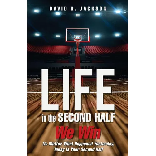 Life in the Second Half